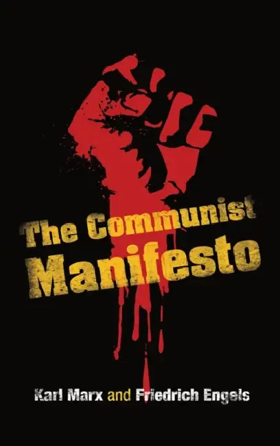 The Communist Manifesto by Karl Marx