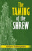 The Taming of the Shrew by William Shakespeare