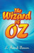 The Wonderful Wizard of Oz by L. Frank Baum