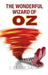 The Wonderful Wizard of Oz by L. Frank Baum
