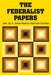 The Federalist Papers by Alexander Hamilton, John Jay, James Madison