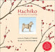 Hachiko: The True Story of a Loyal Dog by Pamela S. Turner