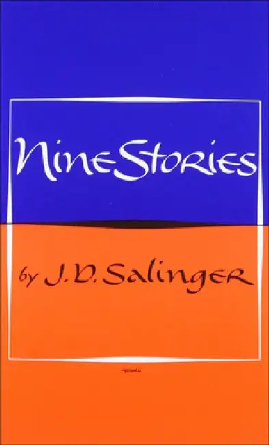 Nine Stories by J. D. Salinger