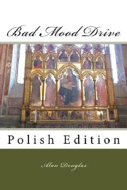Bad Mood Drive: Polish Edition by Douglas, MR Alan