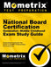 Secrets of the National Board Certification Generalist: Middle Childhood Exam Study Guide: National Board Certification Test Review for the NBPTS Nati by Mometrix Media LLC