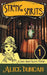 Strong Spirits: A Historical Cozy Mystery by Alice Duncan