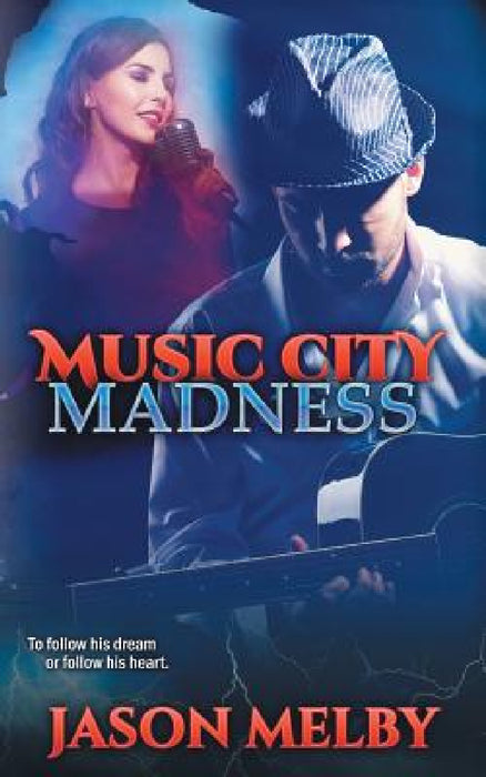 Music City Madness by Jason Melby