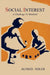Social Interest: A Challenge to Mankind by Alfred Adler