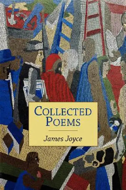 Collected Poems by James Joyce