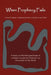 When Prophecy Fails by Leon Festinger, Henry Riecken, Stanley Schachter