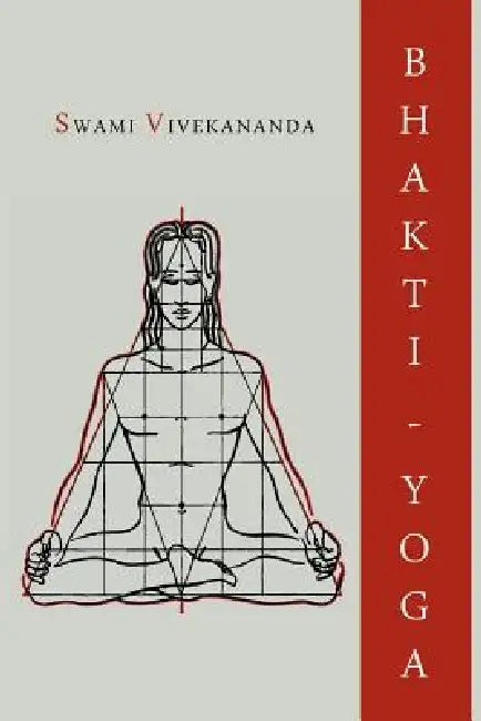 Bhakti-Yoga by Swami Vivekananda