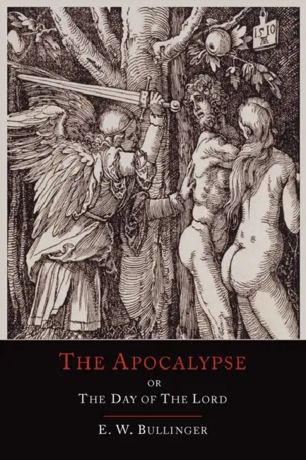 Commentary on Revelation, or the Apocalypse by E. W. Bullinger