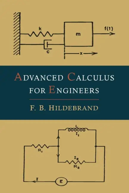 Advanced Calculus for Engineers by Francis Begnaud Hildebrand