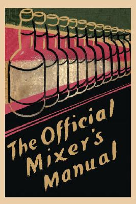 The Official Mixer's Manual by Patrick Gavin Duffy