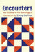 Encounters; Two Studies in the Sociology of Interaction by Erving Goffman