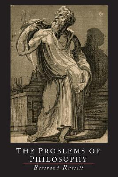 The Problems of Philosophy by Bertrand Russell
