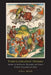 Thrice-Greatest Hermes; Studies in Hellenistic Theosophy and Gnosis [Three Volumes in One] by G. R. S. Mead, Trismegistus Hermes