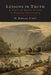 Lessons in Truth: A Course of Twelve Lessons in Practical Christianity by H. Emilie Cady