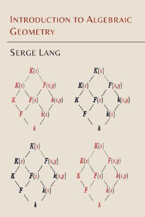 Introduction to Algebraic Geometry by Serge Lang