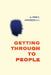 Getting Through to People by Jesse S. Nirenberg