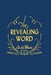 The Revealing Word: A Dictionary of Metaphysical Terms by Charles Fillmore