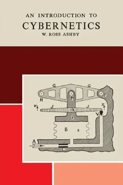 An Introduction to Cybernetics by W. Ross Ashby