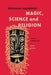Magic, Science and Religion by Bronislaw Malinowski, Robert Redfield