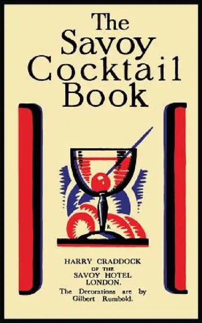 The Savoy Cocktail Book by Harry Craddock