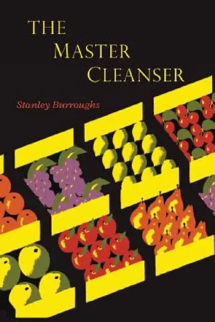 The Master Cleanser by Stanley Burroughs