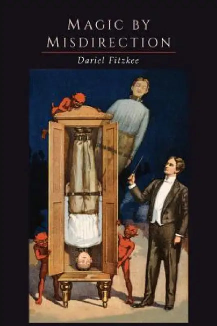 Magic by Misdirection by Dariel Fitzkee