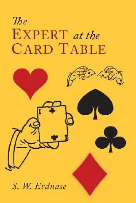 The Expert at the Card Table by S. W. Erdnase