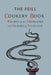 Recipes of the Highlands and Islands of Scotland: The Feill Cookery Book by Highland Association