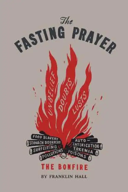 The Fasting Prayer by Franklin Hall