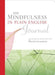 The Mindfulness in Plain English Journal by Henepola Gunaratana