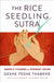 The Rice Seedling Sutra: Buddha's Teaching on Dependent Arising by Yeshe Thabkhe