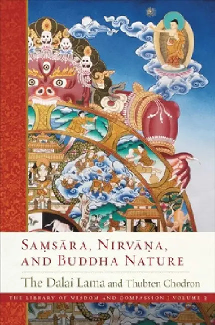 Samsara, Nirvana, and Buddha Nature, 3 by Dalai Lama