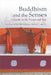 Buddhism and the Senses: A Guide to the Good and Bad by Robert Decaroli
