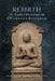Rebirth in Early Buddhism and Current Research by Bhikkhu Analayo