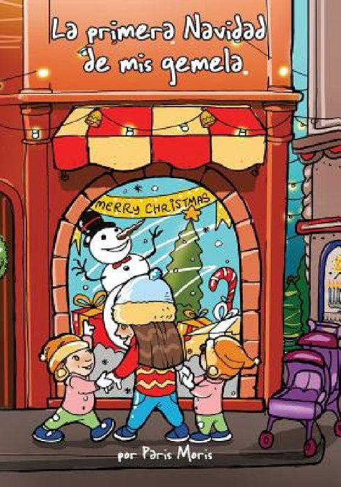 La primera Navidad de mis gemelas by Paris Morris