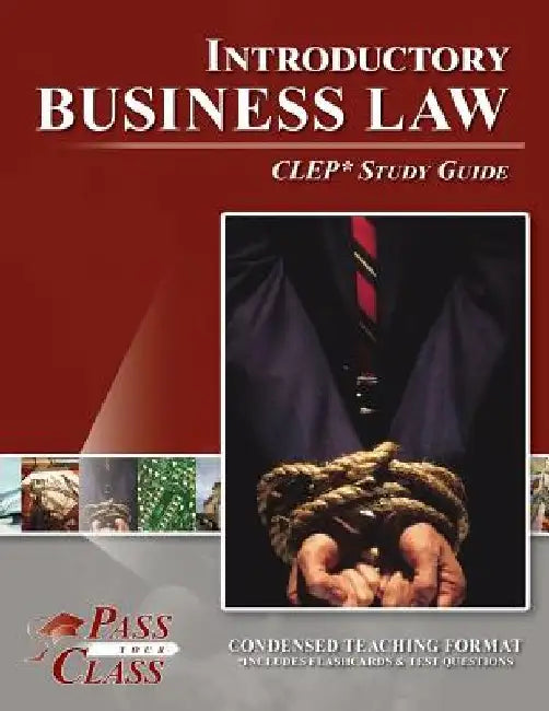Introductory Business Law CLEP Test Study Guide by Passyourclass