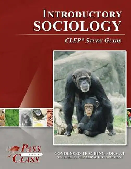 Introductory Sociology CLEP Test Study Guide by Passyourclass