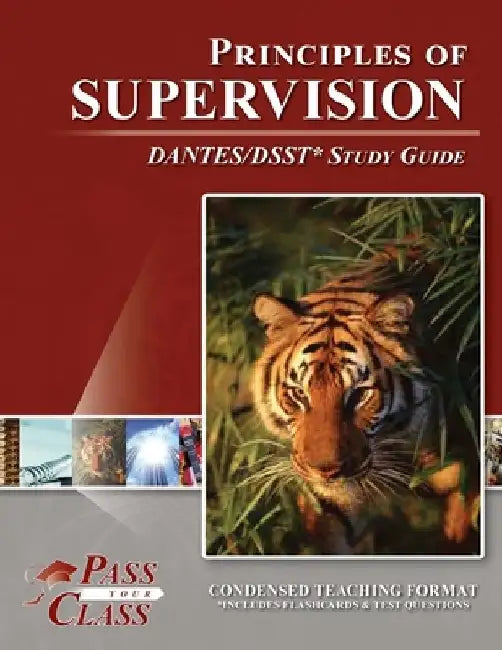 Principles of Supervision DANTES / DSST Test Study Guide by Passyourclass