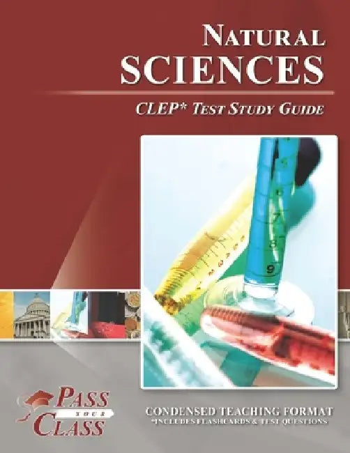 Natural Sciences CLEP Test Study Guide by Passyourclass