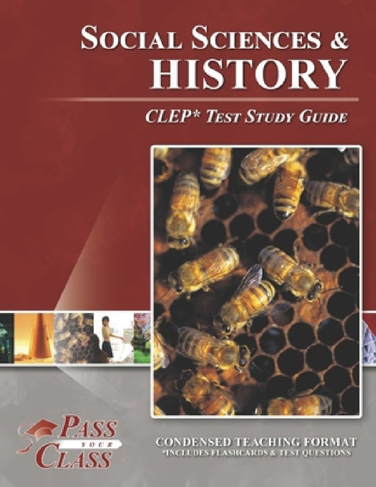 Social Sciences and History CLEP Test Study Guide by Passyourclass