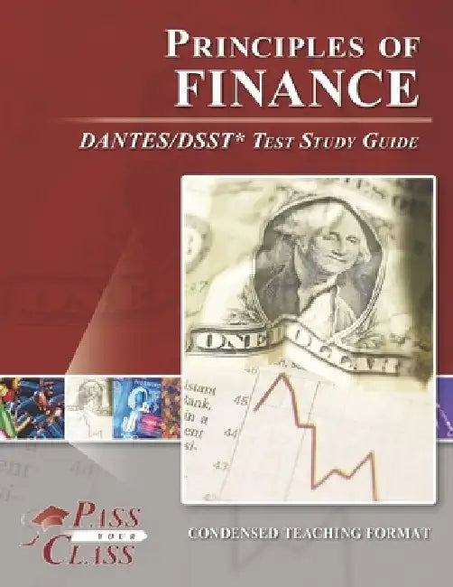 Principles of Finance DANTES/DSST Test Study Guide by Passyourclass