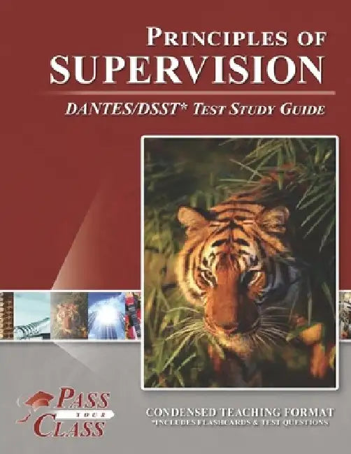 Principles of Supervision DANTES/DSST Test Study Guide by Passyourclass