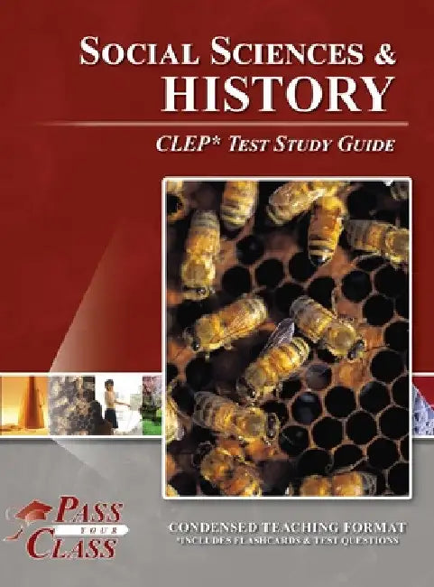 Social Sciences and History CLEP Test Study Guide by Passyourclass