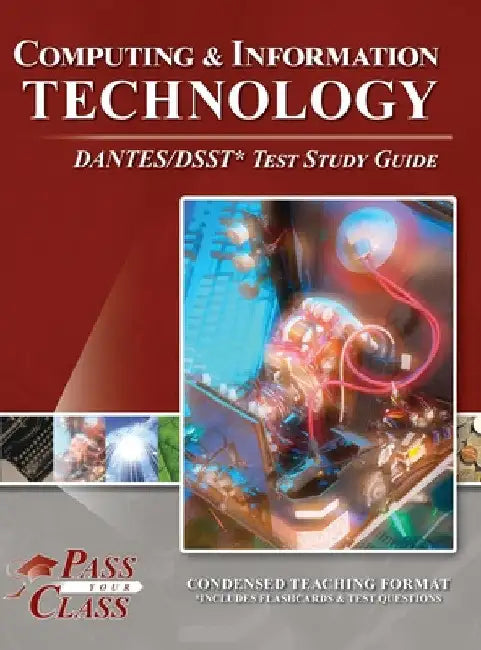 Computing and Information Technology DANTES/DSST Test Study Guide by Passyourclass