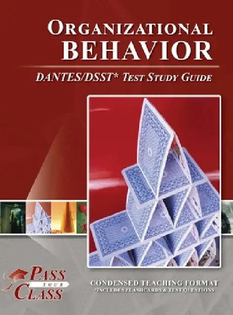 Organizational Behavior DANTES/DSST Test Study Guide by Passyourclass