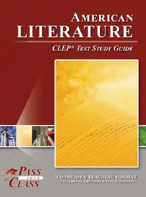 American Literature CLEP Test Study Guide by Passyourclass